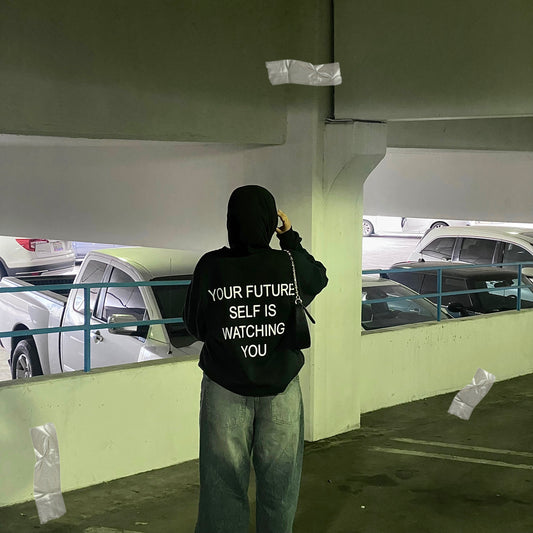 Your future Self Is Watching You Sweatshirt Unisex